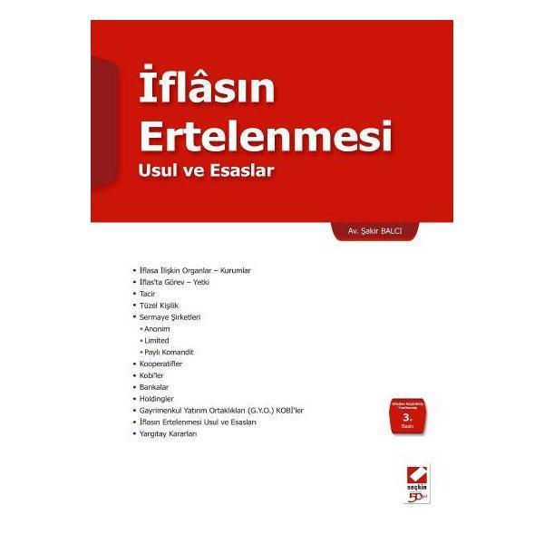 İflasın Ertelenmesi 3. Baskı Şakir Balcı 2010/03 - Seçkin Yayıncılık - Image 1