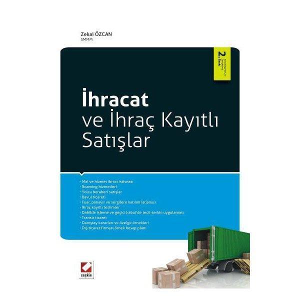 İhracat ve İhraç Kayıtlı Satışlar (2. Baskı) Zekai Özcan 2012/04 - Seçkin Yayıncılık - Image 1