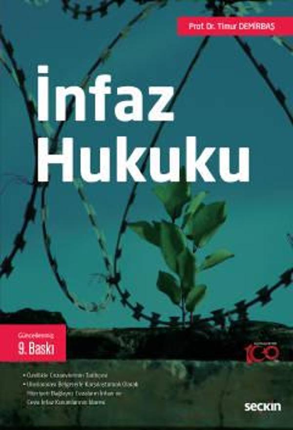 İnfaz Hukuku Prof. Dr. Timur Demirbaş 9. Baskı, Eylül 2023 - Seçkin Yayıncılık - Image 1