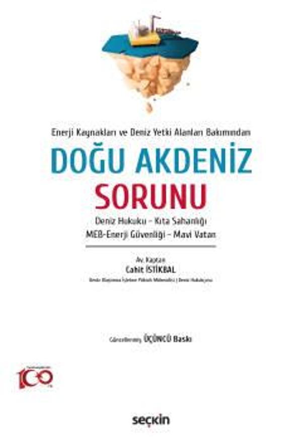Enerji Kaynakları ve Deniz Yetki Alanları Bakımından Doğu Akdeniz Sorunu Deniz Hukuku - Kıta Sahanlığı - MEB-Enerji Güve - Seçkin Yayıncılık - Image 1