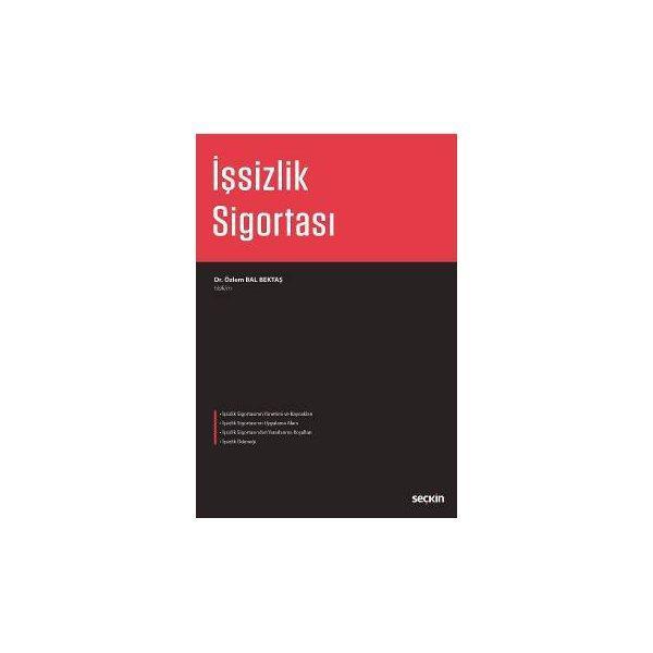 İşsizlik Sigortası Özlem Bal Bektaş 2016/10 - Seçkin Yayıncılık - Image 1