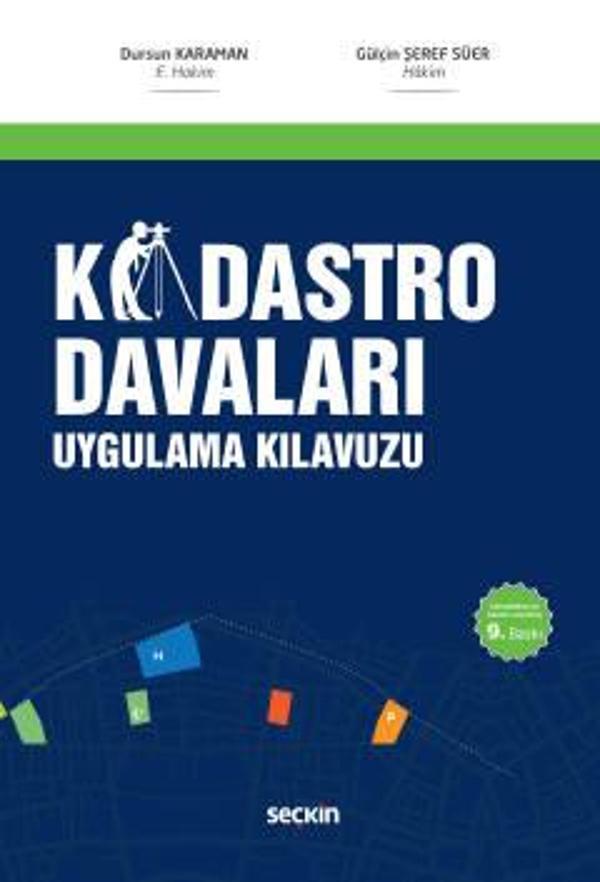 Kadastro Davaları Uygulama Kılavuzu Dursun Karaman,Gülçin Şeref Süer 9. Baskı, Eylül 2023 - Seçkin Yayıncılık - Image 1