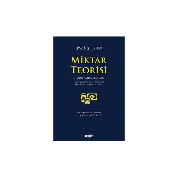 Miktar Teorisi (İ.Fisher) İrwing Fisher 2018/02 - Seçkin Yayıncılık - Image 1