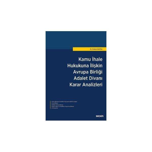 Kamu İhale Hukukuna İlişkin Ab Adalet Divanı Karar Erdem Bafra 3 2017/02 - Seçkin Yayıncılık - Image 1