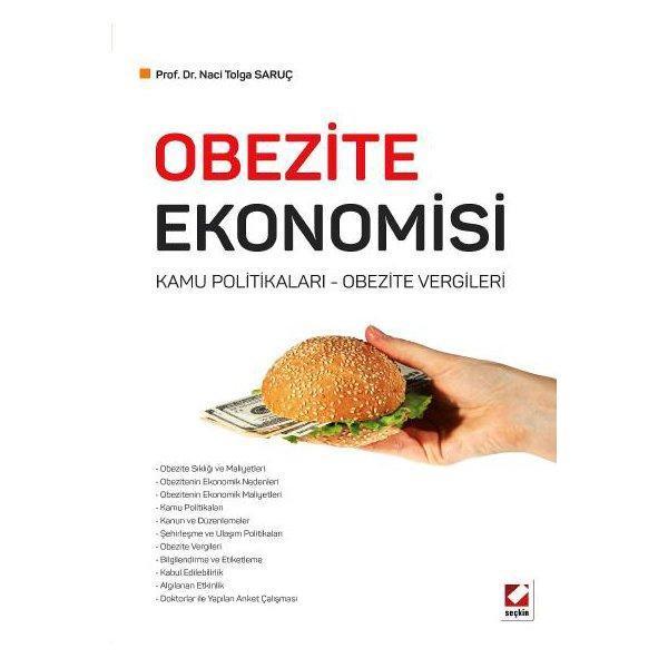 Obezite Ekonomisi /B Naci Tolga Saruç 1 2015/05 - Seçkin Yayıncılık - Image 1