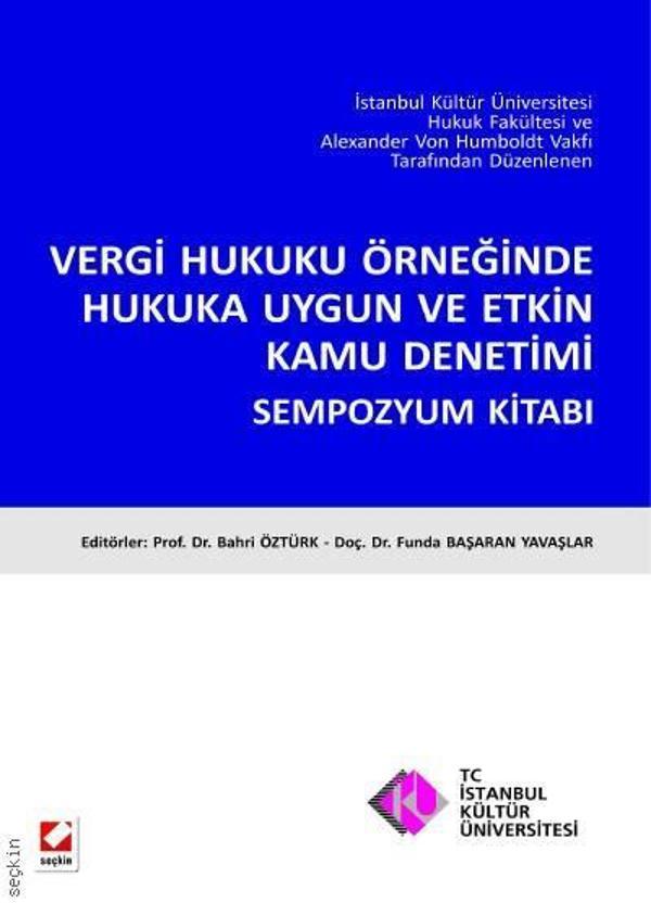 Kamu Vergi Hukuku Örneğinde Hukuka Uygun ve Etkin Kamu Denetimi /B Bahri Öztürk 37 2010/12 - Seçkin Yayıncılık - Image 1