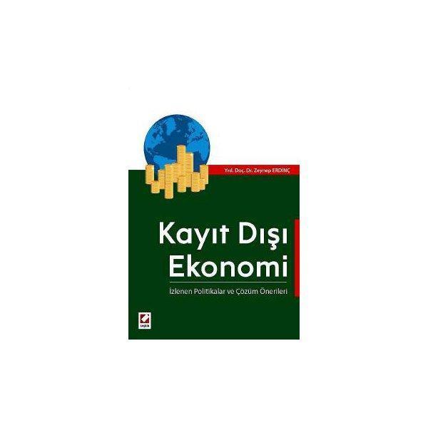 Kayıt Dışı Ekonomi Zeynep Erdinç 2 2016/07 - Seçkin Yayıncılık - Image 1