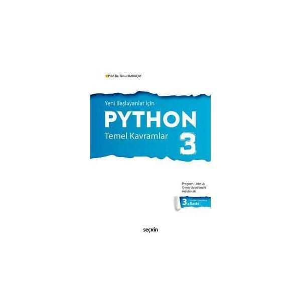Python 3 Veri Yapıları (3.Baskı) Timur Karaçay 20 2017/03 - Seçkin Yayıncılık - Image 1