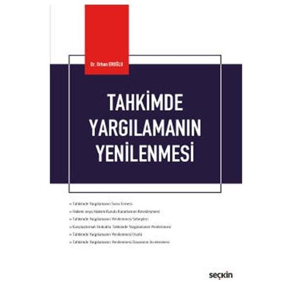 Tahkimde Yargılamanın Yenilenmesi (HMK Kapsamında) Orhan Eroğlu 2022/03 - Seçkin Yayıncılık - Image 1