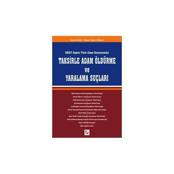 Taksirle Adam Öldürme (Seydi Kaymaz) Seydi Kaymaz 2006/10 - Seçkin Yayıncılık - Image 1
