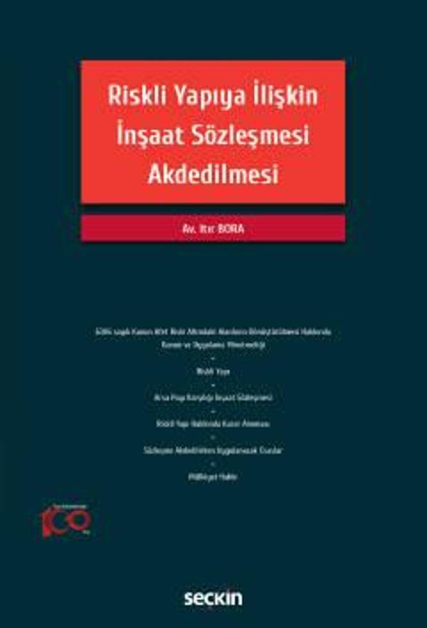 Riskli Yapıya İlişkin İnşaat Sözleşmesi Akdedilmesi Itır Bora 1. Baskı, Eylül 2023 - Seçkin Yayıncılık - Image 1