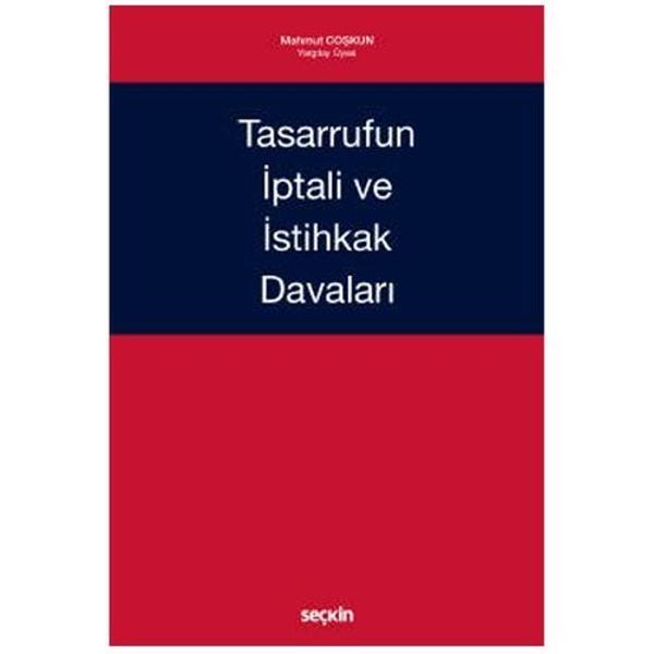 Tasarrufun İptali ve İstihkak Davaları Mahmut Coşkun 2022/6 - Seçkin Yayıncılık - Image 1