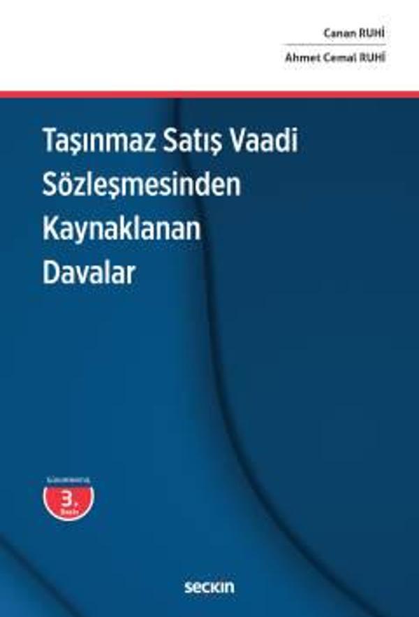 Taşınmaz Satış Vaadi Sözleşmesi Canan Ruhi,Ahmet Cemal Ruhi 3. Baskı, Kasım 2022 - Seçkin Yayıncılık - Image 1