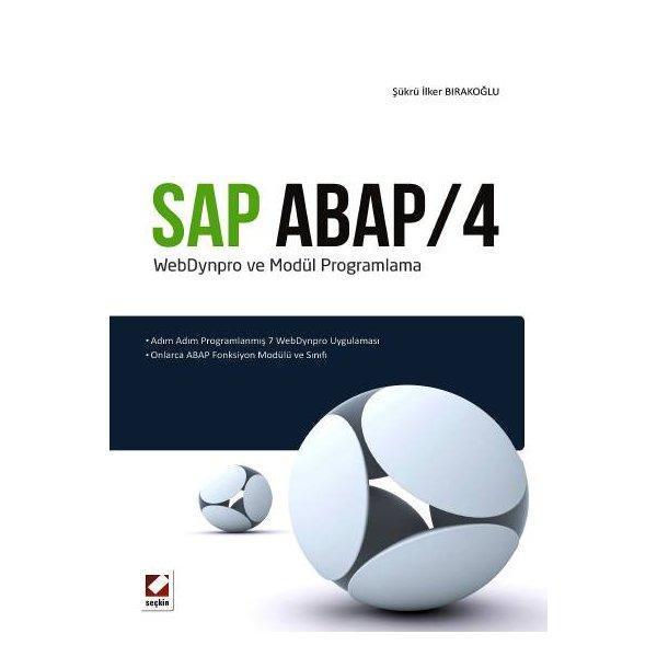 Sap Abap/4 Webdynpro ve Modül Programlama Şükrü İlker Birakoğlu 2013/04 - Seçkin Yayıncılık - Image 1