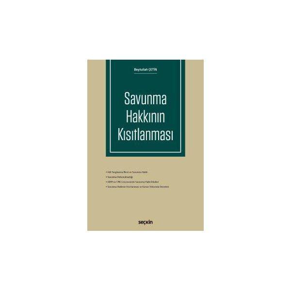 Savunma Hakkının Kısıtlanması Beytullah Çetin 2018/01 - Seçkin Yayıncılık - Image 1