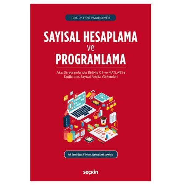 Sayısal Hesaplama Ve Programlama Fahri Vatansever 16 2018/12 - Seçkin Yayıncılık - Image 1