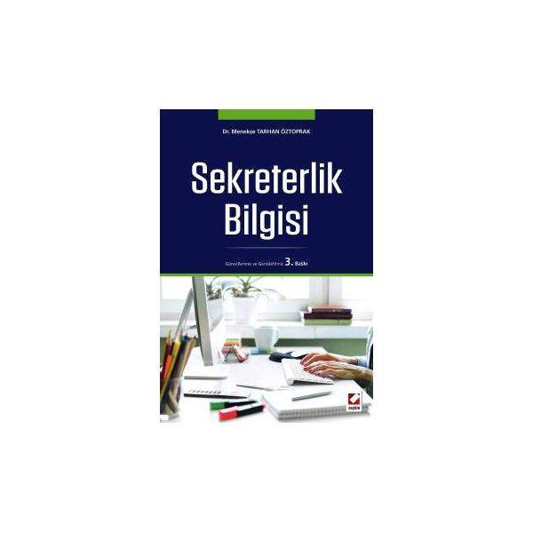 Sekreterlik Bilgisi 3.Baskı (M.T.Öztoprak) Menekşe T. Öztoprak 4 2016/03 - Seçkin Yayıncılık - Image 1