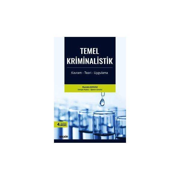 Temel Kriminalistik 4. Baskı Mustafa Kaygısız 2017/11 - Seçkin Yayıncılık - Image 1