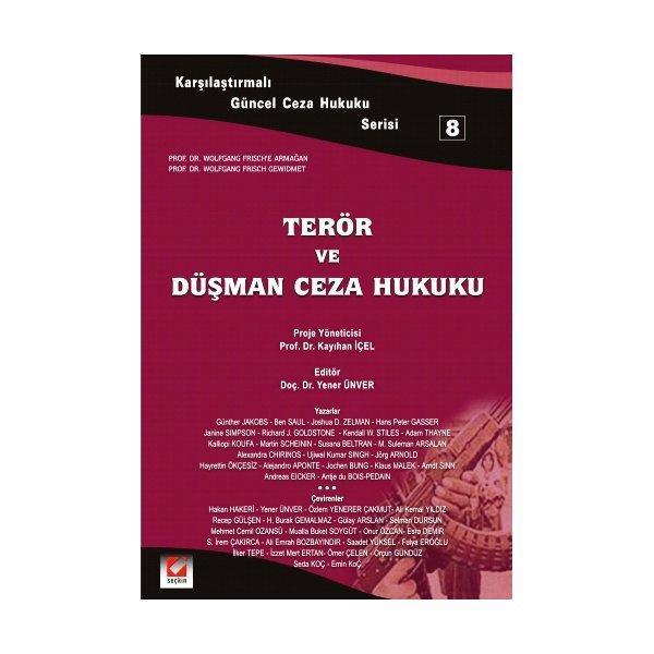 Terör ve Düşman Ceza Hukuku Yener Ünver 2008/01 - Seçkin Yayıncılık - Image 1
