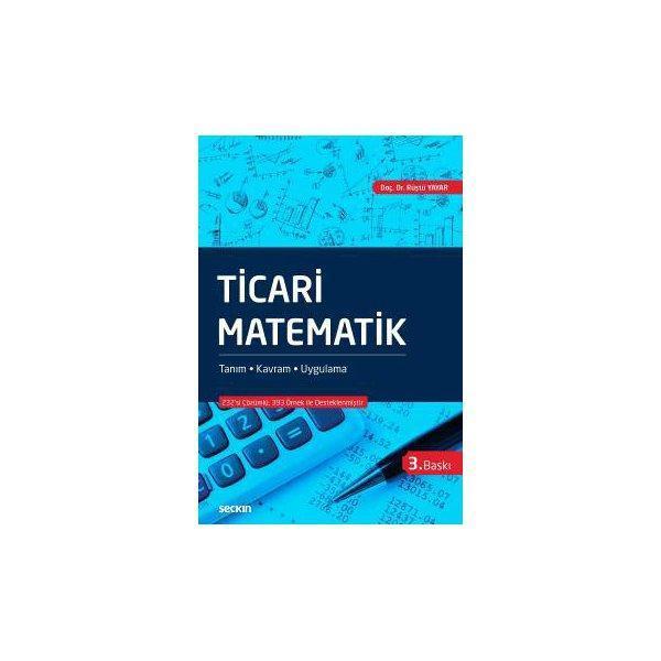 Ticari Matematik (R.Yayar) 3.Baskı Rüştü Yayar 2016/10 - Seçkin Yayıncılık - Image 1