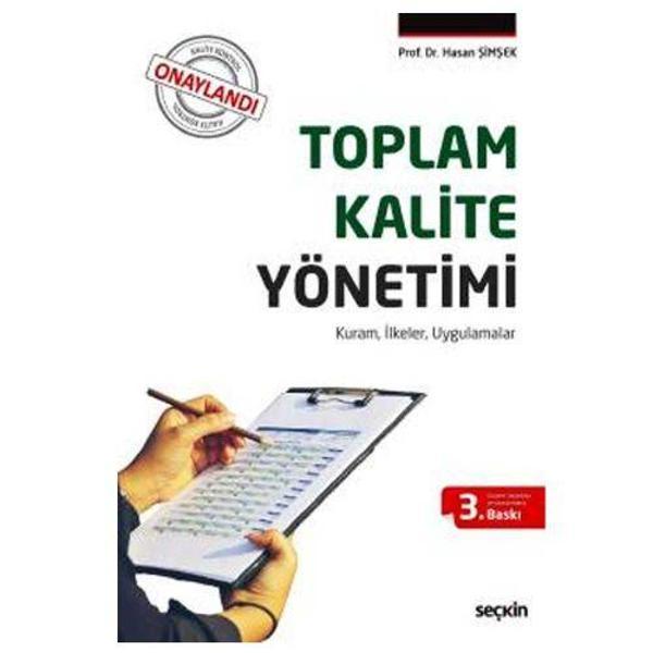 Toplam Kalite Yönetimi (H.Şimşek) 3.Baskı Hasan Şimşek 2 2018/09 - Seçkin Yayıncılık - Image 1