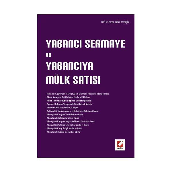 Yabancı Sermaye ve Yabancıya Mülk Satışı Hasan Tahsin Fendoğlu 2008/04 - Seçkin Yayıncılık - Image 1