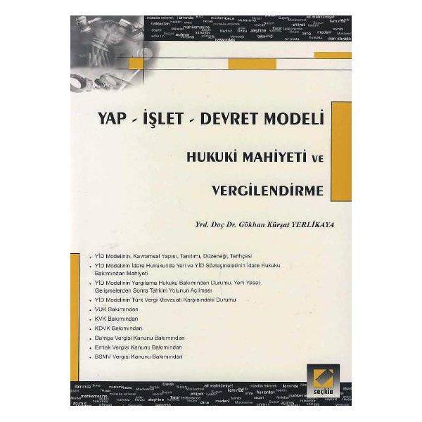 Yap İşlet Devret Modeli Hukuki Mahiyeti ve Vergilendirme (G.K.Yerlikaya) 2002/04 - Seçkin Yayıncılık - Image 1