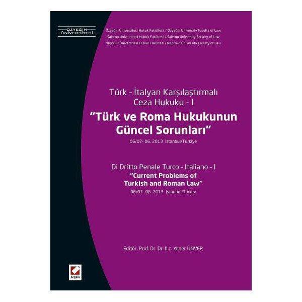 Türk Ve Roma Hukukunun Güncel Sorunları /B Yener Ünver 36 2014/05 - Seçkin Yayıncılık - Image 1