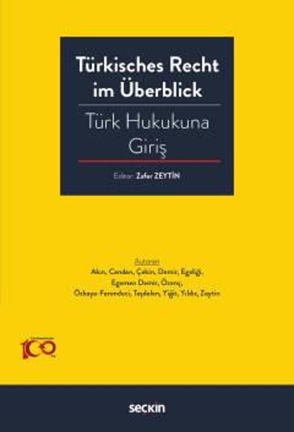Türkisches Recht im Überblick - Türk Hukukuna Giriş Zafer Zeytin 1. Baskı, Eylül 2023 - Seçkin Yayıncılık - Image 1