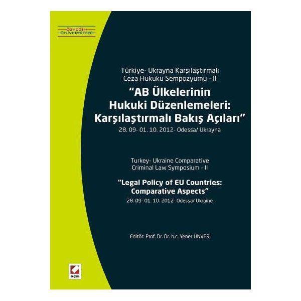 Ab Ülkelerinin Hukuki Düzenlemeleri /B Yener Ünver 31 2014/01 - Seçkin Yayıncılık - Image 1