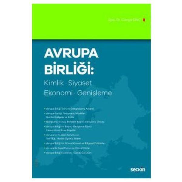 Avrupa Birliği : Kimlik - Siyaset - Eko.- Genişleme Cengiz Dinç 2 2019/05 - Seçkin Yayıncılık - Image 1