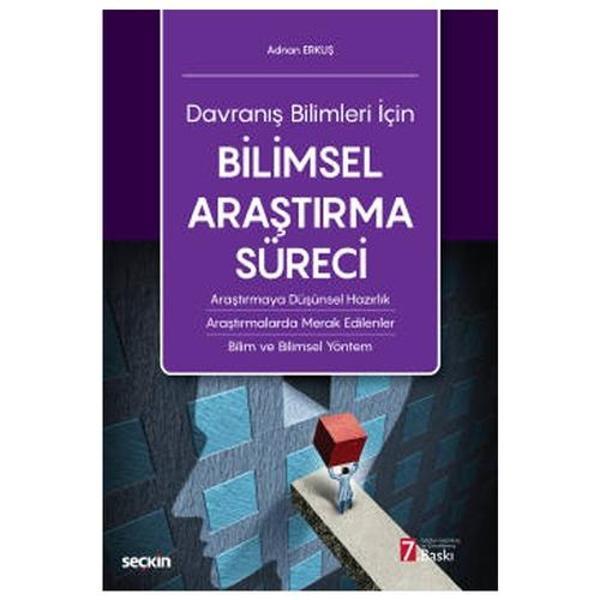 Bilimsel Araştırma Süreci (7.Baskı) Adnan Erkuş 9 2021/03 - Seçkin Yayıncılık - Image 1