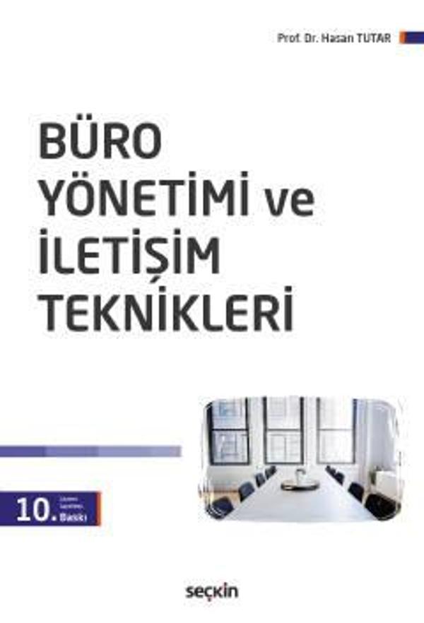 Büro Yönetimi ve İletişim Teknikleri Prof. Dr. Hasan Tutar - Seçkin Yayıncılık - Image 1