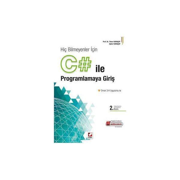 C# İle Nesne Programlamaya Giriş (2. Baskı) Timur Karaçay 2016/02 - Seçkin Yayıncılık - Image 1
