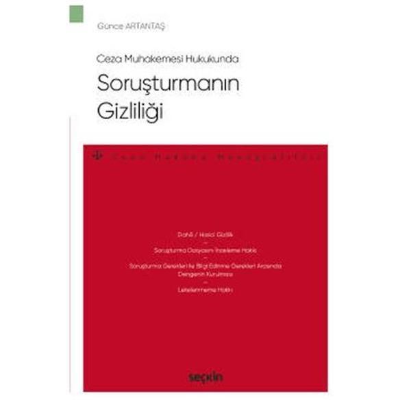 Ceza Muhakemesi Hukuk Soruşturmanın Gizliliği Günce Artantaş 2021/04 - Seçkin Yayıncılık - Image 1