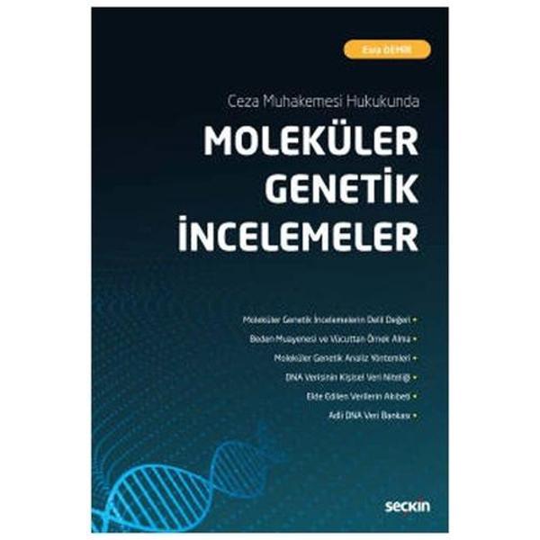 Ceza Muhakemesi Hukukunda Moleküler Genetik İncelemesi Esra Demir 2020/09 - Seçkin Yayıncılık - Image 1