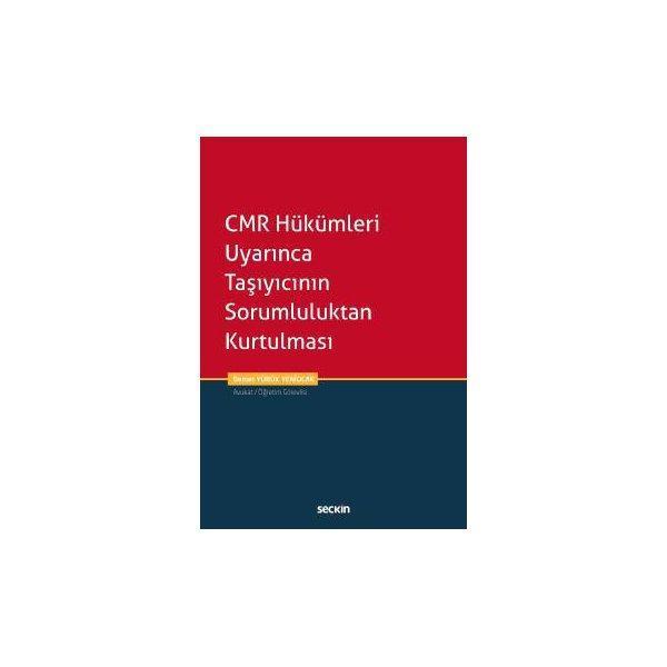 CMR Hükümleri Uyarınca Taşıyıcının Sorumluluktan Kurtulması Demet Yürük Yeniocak 2019/04 - Seçkin Yayıncılık - Image 1