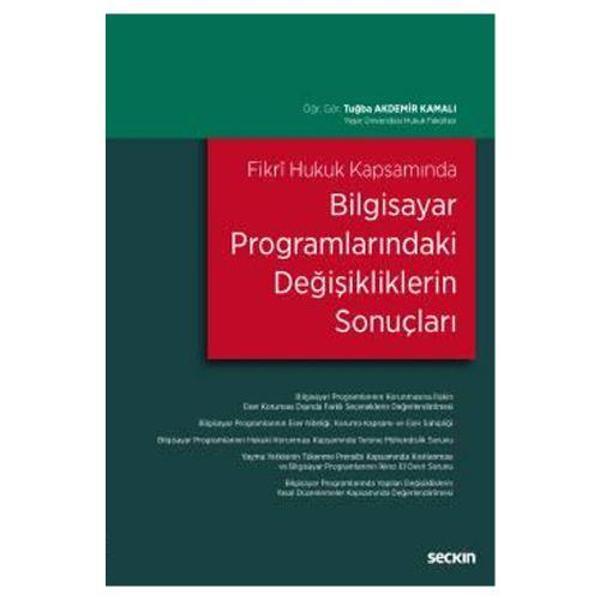 Fikrî Hukuk Kapsamında Bilgisayar Programlarındaki Değişikliklerin Sonuçları 2019/07 - Seçkin Yayıncılık - Image 1