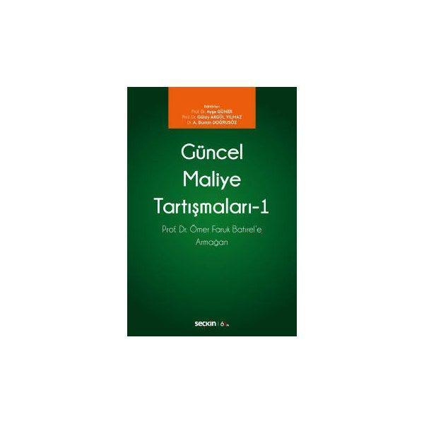 Güncel Maliye Tartışmaları - 1 Ayşe Güner 2019/10 - Seçkin Yayıncılık - Image 1