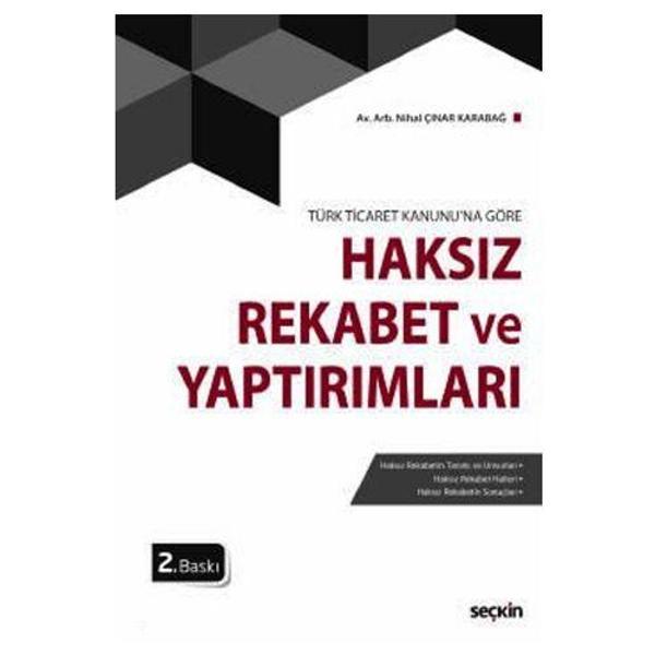 Haksız Rekabet Ve Yaptırımları (2.Baskı) Nihal Çinar Karabağ 2019/05 - Seçkin Yayıncılık - Image 1