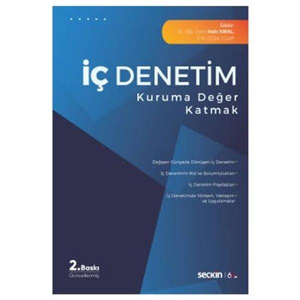 İç Denetim Kuruma Değer Katmak (2.Baskı) Halis Kiral 2020/03 - Seçkin Yayıncılık - Image 1