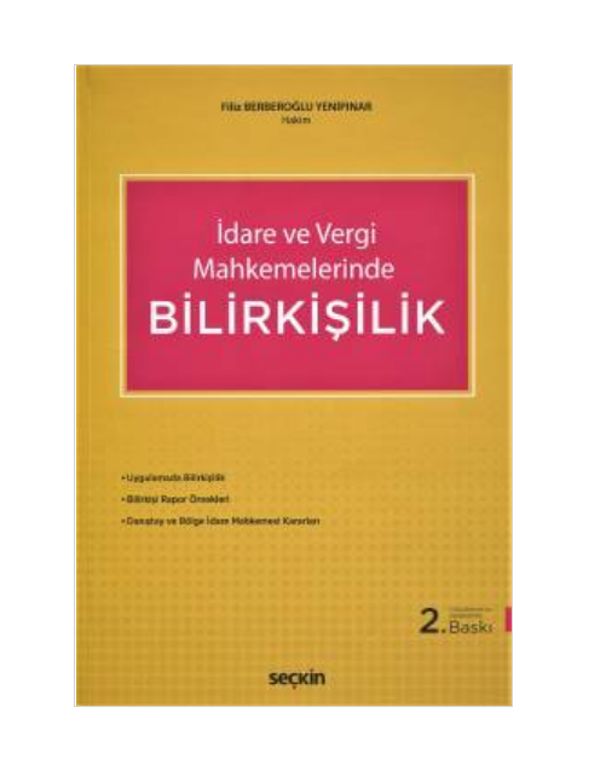 İdare ve Vergi Mahkemelerinde Bilirkişilik (2.Baskı) Filiz B.Yenipinar 96 2020/09 - Seçkin Yayıncılık - Image 1