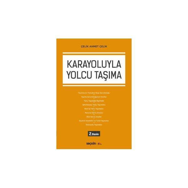 Karayoluyla Yolcu Taşıma (2. Baskı) Çelik Ahmet Çelik 2019/11 - Seçkin Yayıncılık - Image 1