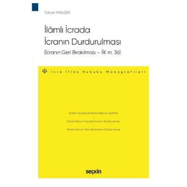 İlamlı İcrada İcranın Durdurulması Tahsin Mavzer 2021/04 - Seçkin Yayıncılık - Image 1
