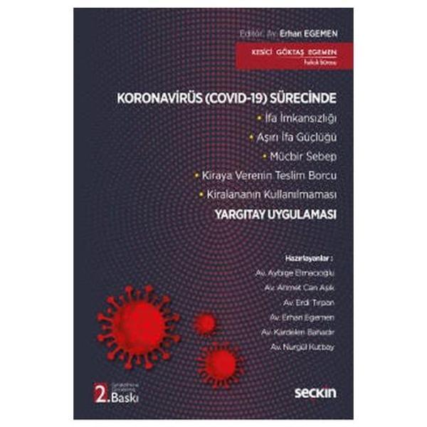 Koronavirüs (Covid-19) Sürecinde Yargıtay Uygulaması İfa İmkansızlığı - Aşırı İfa Güçlüğü - Mücbir Sebep- Kiraya Verenin - Seçkin Yayıncılık - Image 1