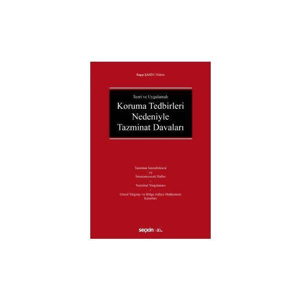 Koruma Tedbirleri Nedeniyle Tazminat Davaları Ragip Şahin 2020/01 - Seçkin Yayıncılık - Image 1