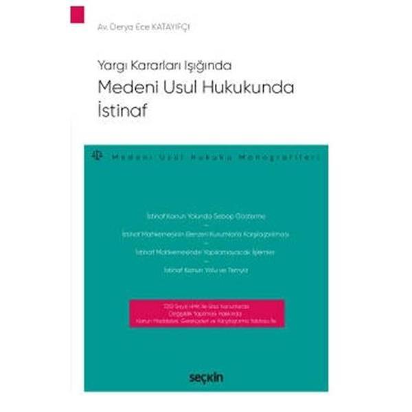 Medeni Usul Hukukunda İstinaf (D.E.Katatifçi) Derya Ece Katayifçi 2020/09 - Seçkin Yayıncılık - Image 1