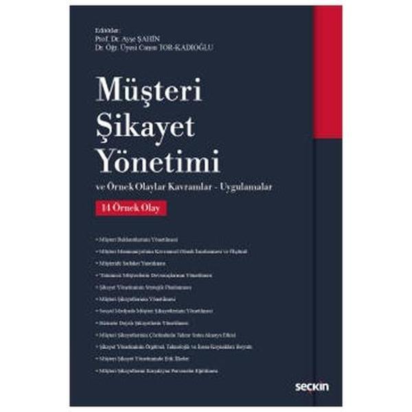 Müşteri Şikayet Yönetimi Örnek Olaylar - Kavramlar - Uygulamalar Ayşe Şahin 1 2021/05 - Seçkin Yayıncılık - Image 1