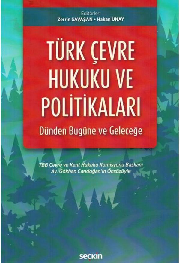 Türk Çevre Hukuku ve Politikaları Zerrin Savaşan 2 2021/02 - Seçkin Yayıncılık - Image 1