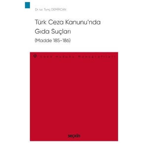 Türk Ceza Kanununda Gıda Suçları Tunç Demircan 1 2020/09 - Seçkin Yayıncılık - Image 1